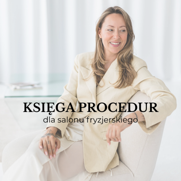 Księga procedur i standardów dla salonu fryzjerskiego